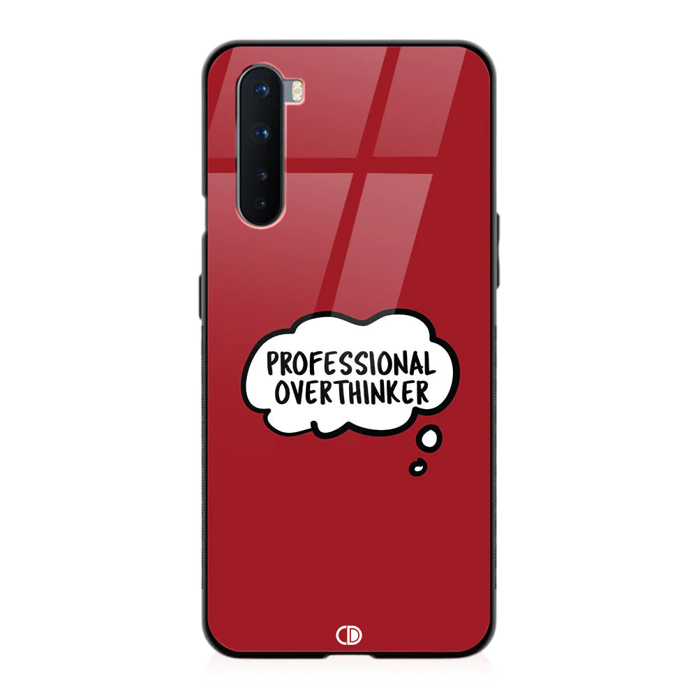 OnePlus Nord Professional OverThinker Printed Case